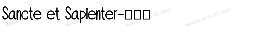 Sancte et Sapienter字体转换